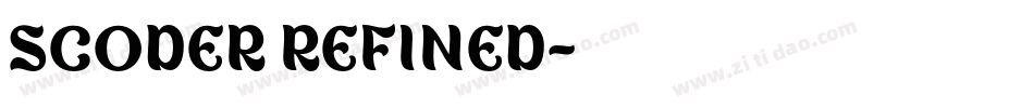 Scoder Refined字体转换